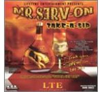 Mr. Serv-on - Take-a-Sip
