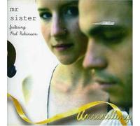 Mr Sister Featuring Mel Robins - Unravelling