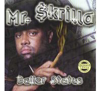 Mr. Skrilla - Baller Status