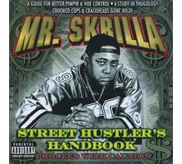 Mr. Skrilla - Street Hustler's Handbook