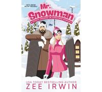 Mr. Snowman: A Frosty, Snowed-In, Enemies-to-Lovers Christmas Romance (It Happened)