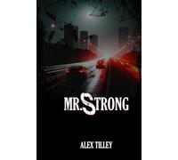 Mr. Strong: A Novella