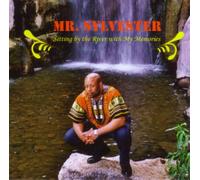 Mr. Sylvester - Sitting By The River With My Memories