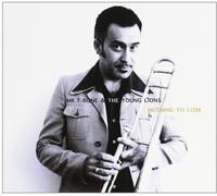 Mr T-Bone & the Young Lion - Nothing to Lose