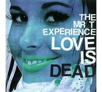 Mr. T Experience - Love Is Dead