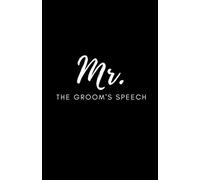 Mr. The Groom's Speech: notebook journal