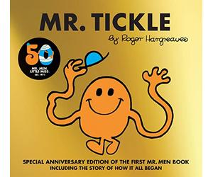 Mr. Tickle 50th Anniversary Edition: The Brilliantly Funny Classic Children’s illustrated Series