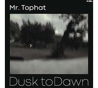 Mr Tophat - Dusk To Dawn Part III [New Vinyl LP] UK - Import
