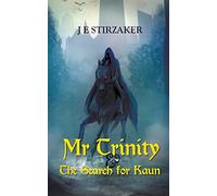 Mr Trinity & the Search for Kaun