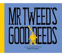 Mr Tweed's Good Deeds