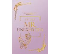Mr. Unexpected- Special Edition: 1 (The Bonded Brothers Series- Special Edition Covers)