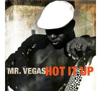 Mr. Vegas - Hot It Up