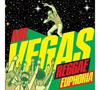 Mr. Vegas - Reggae Euphoria