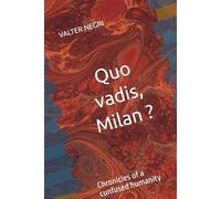 Mr. Veneranda and Today’s Milan: Chronicles of a cunfused humanity