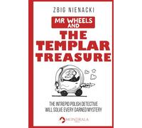 Mr. Wheels and the Templar Treasure (Mr. Wheels, the Intrepid Art Detective)