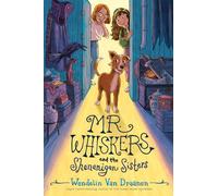 Mr. Whiskers and the Shenanigan Sisters