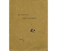 Mr. Whistler's Ten O'Clock