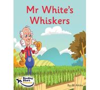 Mr White's Whiskers: Phase 5 (Reading Stars Phonics)