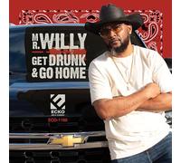 Mr Willy - Get Drunk And Go Home