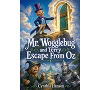 Mr. Wogglebug and Terry Escape From Oz