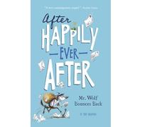 Mr Wolf Bounces Back (After Happily Ever After)