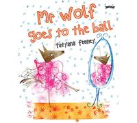 Mr Wolf Goes to the Ball