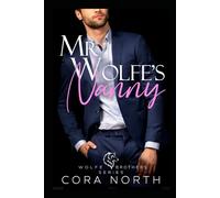 Mr. Wolfe's Nanny: Wolfe Brothers Book 2