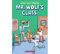 Mr Wolf's Class, Aron Nels Steinke, Paperback