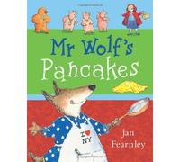 Mr Wolf's Pancakes by Fearnley, Jan (January 7, 2013) Paperback