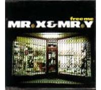 Mr.X & Mr.Y - Free Me