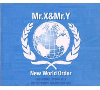 Mr X & Mr Y - New World Order