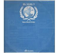 Mr.X & Mr.Y - New World Order/Remix [Vinyl Maxi-Single] [VINYL]