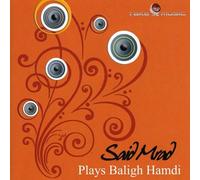 Mrad Said - Plays Baligh Hamdi
