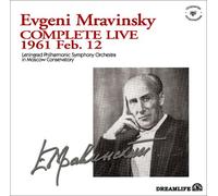 Mravinsky Complete Live 1961 Feb.12