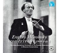 Mravinsky & Ussr State So - Complete Live 1949 Feb 6