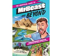 MrBeast and Beyond : Awesome Facts Inspired by the YouTube Sensation