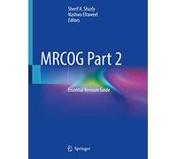 MRCOG Part 2: Essential Revision Guide – Springer Verlag