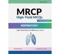 MRCP High-Yield MCQs: Respiratory Medicine