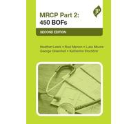 MRCP Part 2: 450 BOFs: Second Edition (Postgraduate)