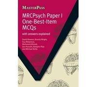 MRCPsych Paper I One-Best-Item MCQs : With Answers Explained