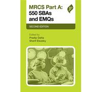 MRCS Part A: 500 SBAs and EMQs: Second Edition (Postgrad Exams)