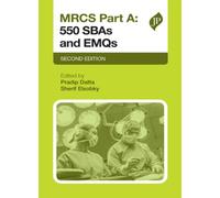 MRCS Part A: 500 SBAs and EMQs: Second Edition (Postgrad Exams)