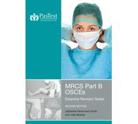 MRCS: Part B OSCEs: Essential Revision Notes