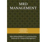 MRD MANAGEMENT: MRD MANAGEMENT A Comprehensive Textbook for Hospital Management