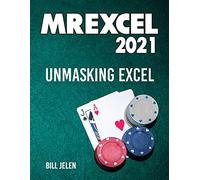 MrExcel 2021: Unmasking Excel