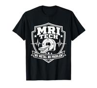 MRI Tech No Metal No Problem Medical Resonance Imaging T-Shirt