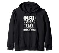 MRI Tech No Metal No Problem Resonance Imaging Professional Zip Hoodie