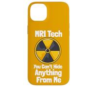 MRI Tech You Can't Hide Anything From Me Quote Radiology Case for iPhone 14 Plus
