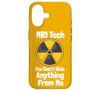 MRI Tech You Can't Hide Anything From Me Quote Radiology Case for iPhone 17