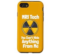 MRI Tech You Can't Hide Anything From Me Quote Radiology Case for iPhone SE (2020) / 7/8